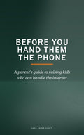 Before You Hand Them the Phone