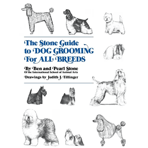 The Stone Guide to Dog Grooming for All Breeds - Hardcover Books - Lazy Paper Club